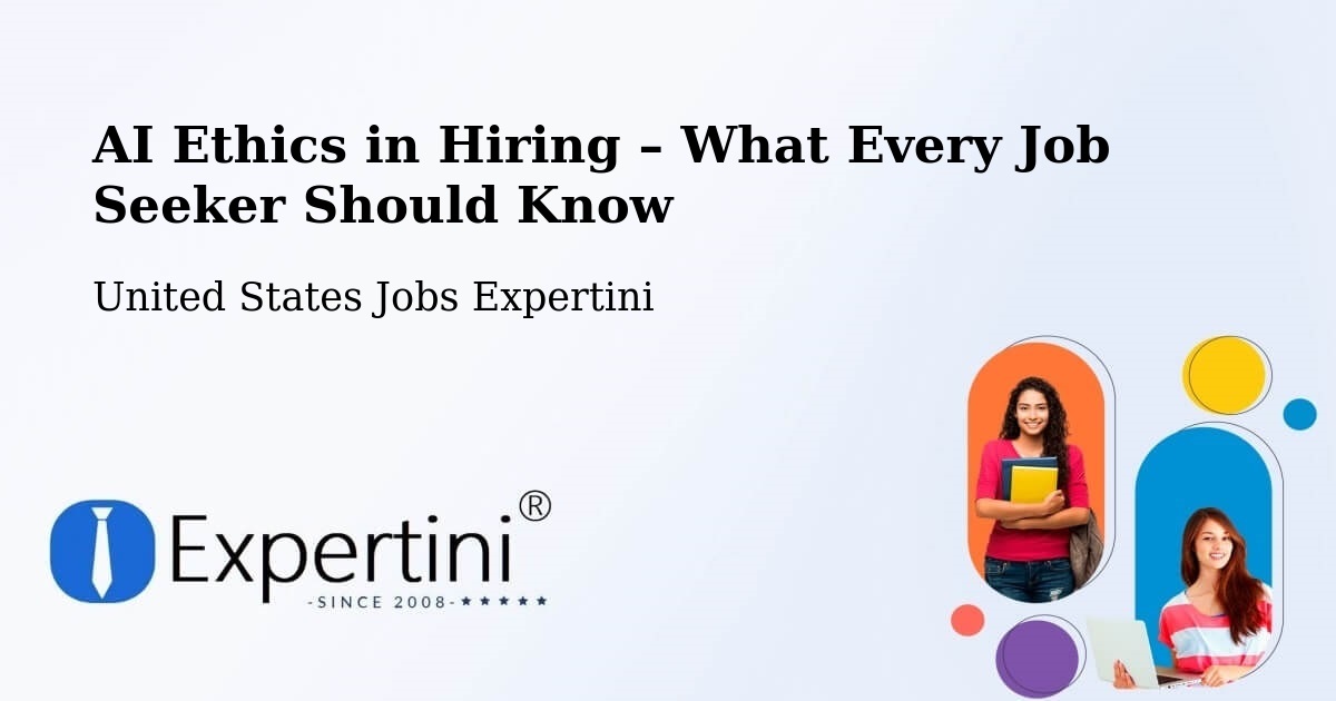 AI Ethics in Recruitment & Hiring – Pawtucket - Pawtucket, United States Jobs Expertini